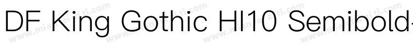 DF King Gothic HI10 Semibold字体转换